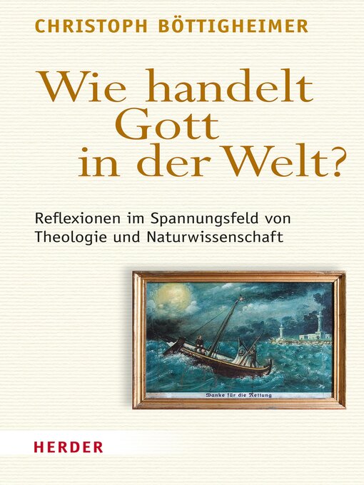 Title details for Wie handelt Gott in der Welt? by Christoph Böttigheimer - Available